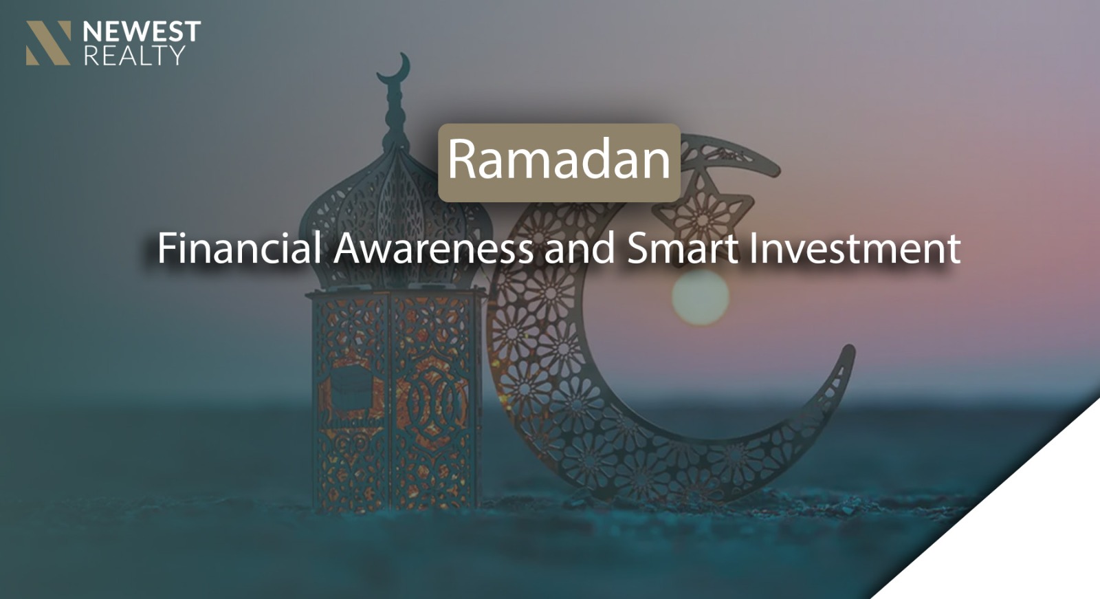 Ramadan: Financial Awareness and Smart Investment